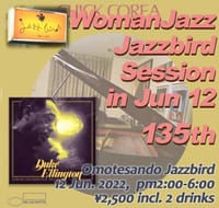 第135回ウーマンJAZZ Jazzbird セッション in Jun.12 2022