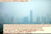 画像シリーズ1169「ジャカルタの大気汚染は悪化、ミュージシャン、コメディアン、シェフさえもソーシャルメディアで悲鳴を上げる」 “Polusi Udara Jakarta Makin Parah, Musisi, Komedian, Hingga Chef Teriak di Media Sosial”