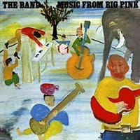 今日の一枚　16. The Band, Music from Big Pink