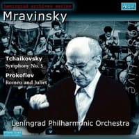 チャイコフスキー の交響曲第5番 とプロコフィエフ の「ロメオとジュリエット」組曲第2番よりをムラヴィンスキーの指揮で聴く