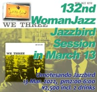 第132回ウーマンJAZZ Jazzbird セッション in Mar.13 2022