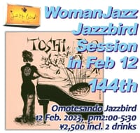 第144回ウーマンJAZZ Jazzbird セッション in Feb 12 2023