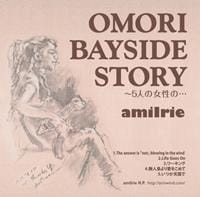 アミアイリ"OMORI BAY SIDE STORY vol.4"